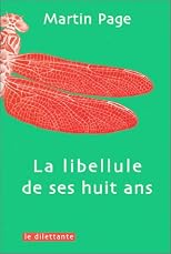 La Libellule de ses huit ans