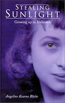 Stealing Sunlight: Growing Up in Irishtown