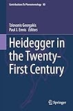 Heidegger in the twenty-first century
