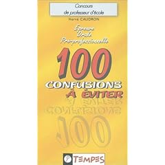 Epreuve orale pr�-professionnelle : 100 confusions a �viter