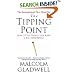 The Tipping Point: How Little Things Can Make a Big Difference