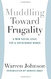 Muddling Toward Frugality
