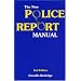 The New Police Report Manual