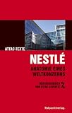 Nestl�: Anatomie eines Weltkonzerns / Attac-Texte title=