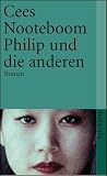 Philip und die anderen - Cees Nooteboom