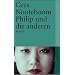 Philip und die anderen