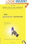 The Quantum Universe: (And Why Anythi...