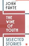 The Wine of Youth: Selected Stories