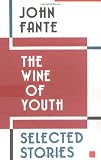 The Wine of Youth: Selected Stories