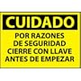 Spanish Aluminum Sign - Cuidado Por Razones De Seguridad Cierre Con Llave
