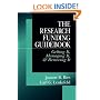 The Research Funding Guidebook: Getting It, Managing It, and Renewing It