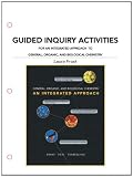 Guided Inquiry Activities for An Integrated Approach to General, Organic, and Biological Chemistry