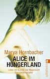 Alice im Hungerland: Leben mit Bulimie und Magersucht. Eine Autobiographie title=
