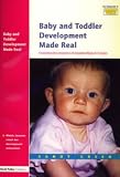 Baby and Toddler Development Made Real: Featuring the Progress of Jasmine Maya 0-2 Years