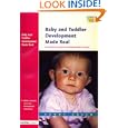 Baby and Toddler Development Made Real: Featuring the Progress of Jasmine Maya 0-2 Years'