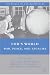 FDR's World: War, Peace, and Legacies (The World of the Roosevelts)