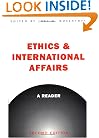 Ethics & International Affairs: A Reader (Carnegie Council on Ethics and International Affairs)
