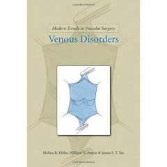 Modern Trends in Vascular Surgery: Venous Disorders