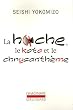 La hache, le koto et le chrysanth�me