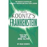 Dean Koontz's Frankenstein: Dead and Aliveby Dean Koontz
