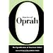 Stories of Oprah: The Oprahfication of American Culture