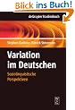 Variation im Deutschen. Soziolinguistische Perspektiven (Gruyter - de Gruyter Studienb�cher) (De Gruyter Studienbuch)