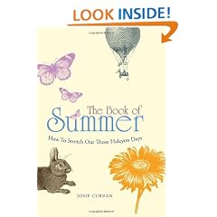 The Book of Summer: How to Stretch Out Those Halcyon Days