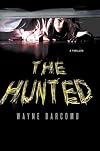The Hunted: A Thriller
