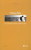 Au commencement Ã©tait la mer (French Edition)