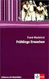 Fr&uuml;hlings Erwachen - Mit Materialien - Frank Wedekind