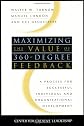 Maximizing Value 360-Degree Feedback (J-B CCL (Center for Creative Leadership))