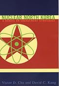 Nuclear North Korea: A Debate on Engagement Strategies
