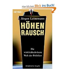 H�henrausch: Die wirklichkeitsleere Welt der Politiker