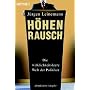 H�henrausch: Die wirklichkeitsleere Welt der Politiker
