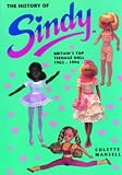 The History of Sindy: Britain's Top Teenage Doll 1962-1994