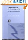 The Aftermath of Partition in South Asia (Routledge Studies in the Modern History of Asia)
