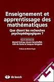 Enseignement et apprentissage des math�matiques : Que disent les recherches psychop�dagogiques ?