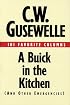 A Buick in the Kitchen (and Other Emergencies)