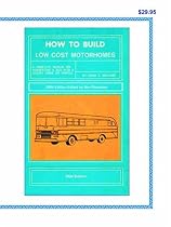 How to Build Low Cost Motorhomes 2004
