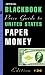 The Official Blackbook Price Guide to U.S. Paper Money, 36th edition (Official Blackbook Price Guide to United States Paper Money)