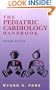 The Pediatric Cardiology Handbook, 2e