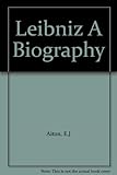 Leibniz : a biography