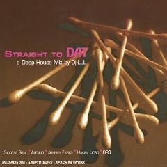 Straight To D.A.T. - A Deep Mix By Dj-Lul