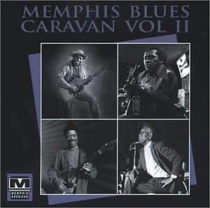 CD-Charts  Search : Memphis Blues Caravan, Vol. 2