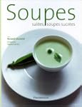 Soupes sal�es, soupes sucr�es