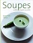 Soupes sal�es, soupes sucr�es