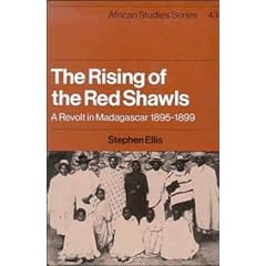 The Rising of the Red Shawls: A Revolt in Madagascar, 1895-1899