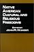 Native American Cultural and Religious Freedoms (Native Americans and the Law)
