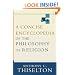 Concise Encyclopedia of the Philosophy of Religion, A