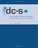 The Demand Control Schema: Interpreting as a Practice Profession